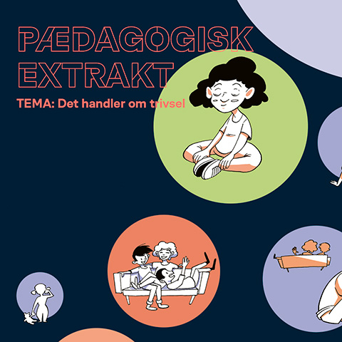 Pædagogisk Extrakt 11 - Det handler om trivsel
