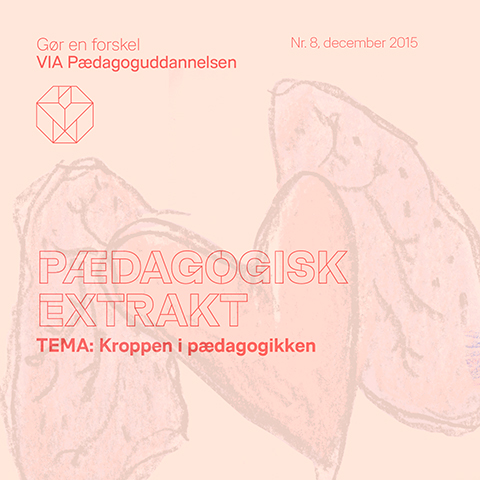 Pædagogisk Extrakt 8 - Kroppen i pædagogikken